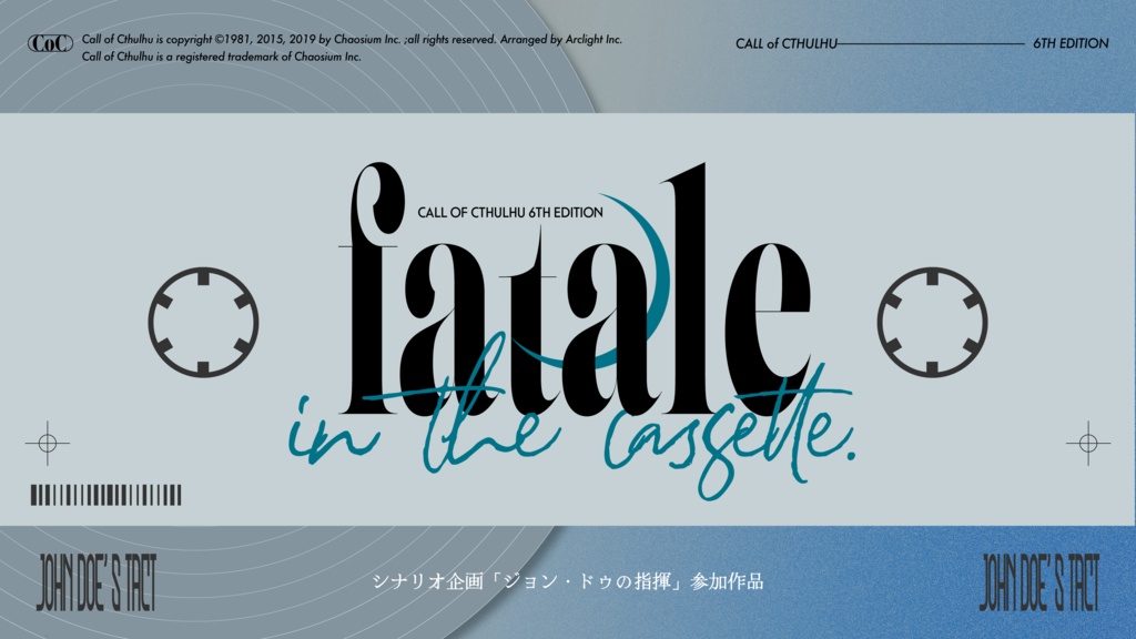 CoC「fatale in the cassette.」SPLL:E194548