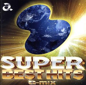 SUPER BEST HITS a-mix